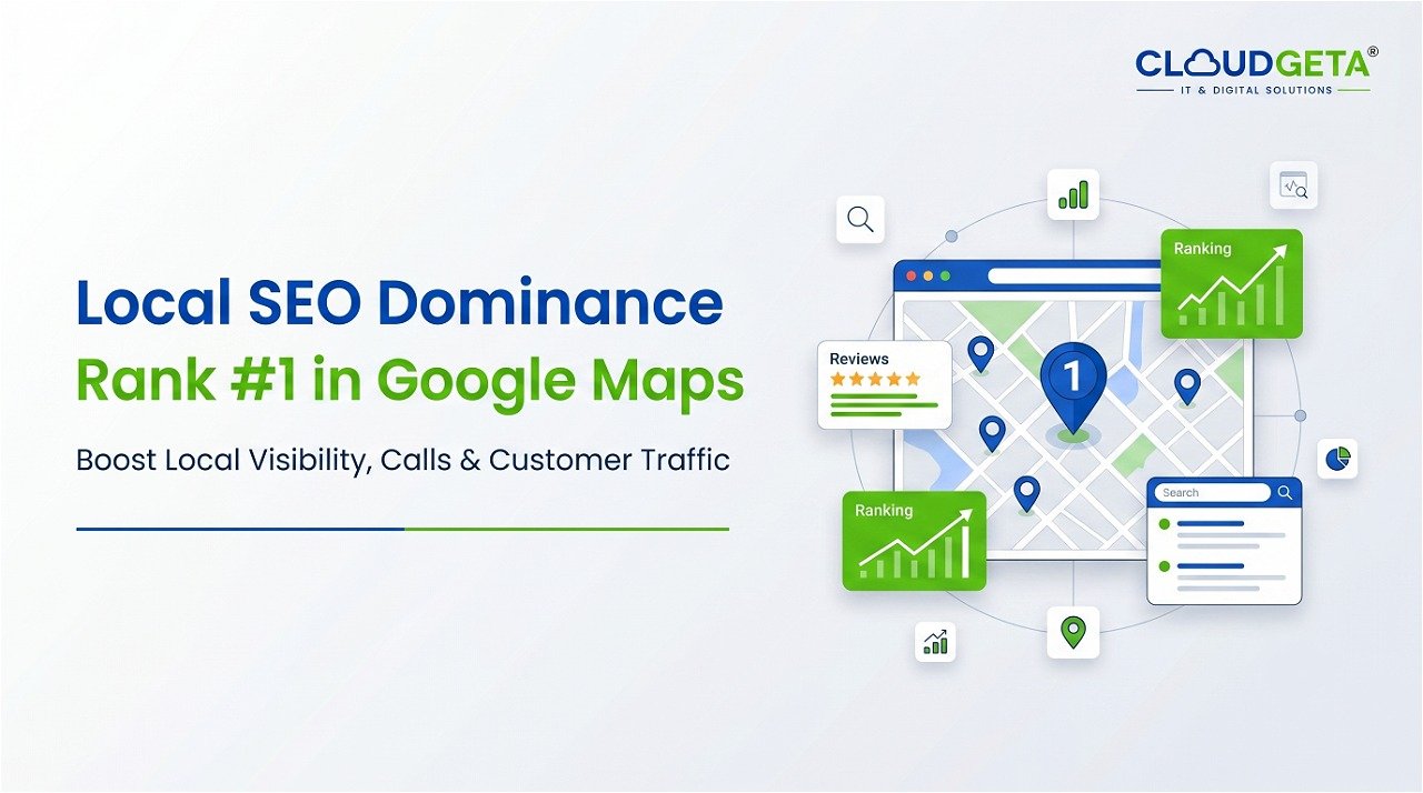 Local SEO Dominance — Getting Your Business to #1 in Google Maps and Local Search