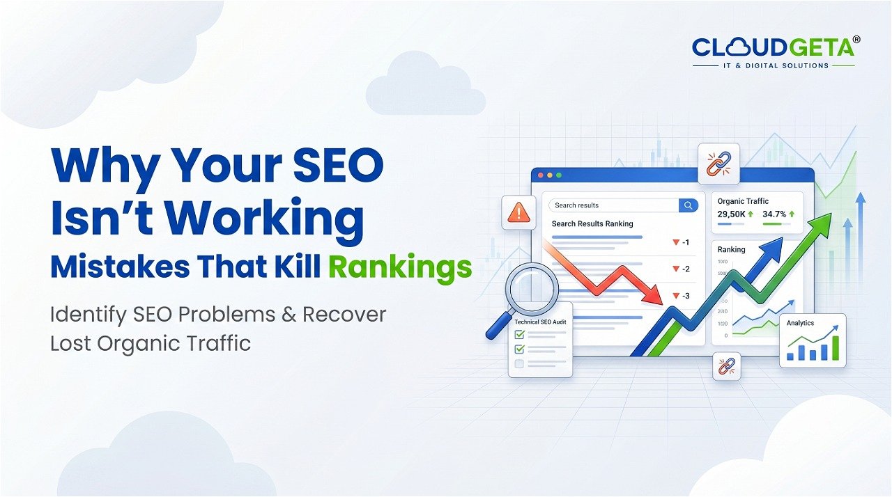 Why Your SEO Isn’t Working — Common Mistakes That Kill Rankings